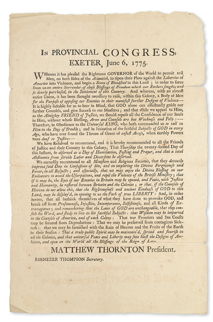 (AMERICAN REVOLUTION.) Thornton, Matthew. In Provincial Congress, Exeter . . . Whereas it has Pleased the Righteous Governor